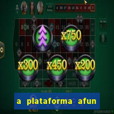 a plataforma afun paga mesmo